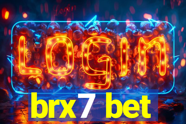 brx7 bet